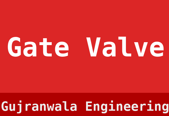Gate Valve