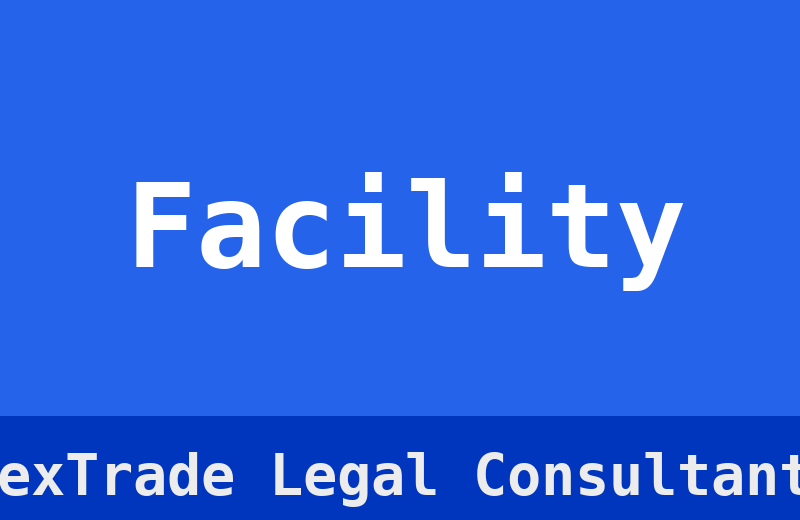 Facility